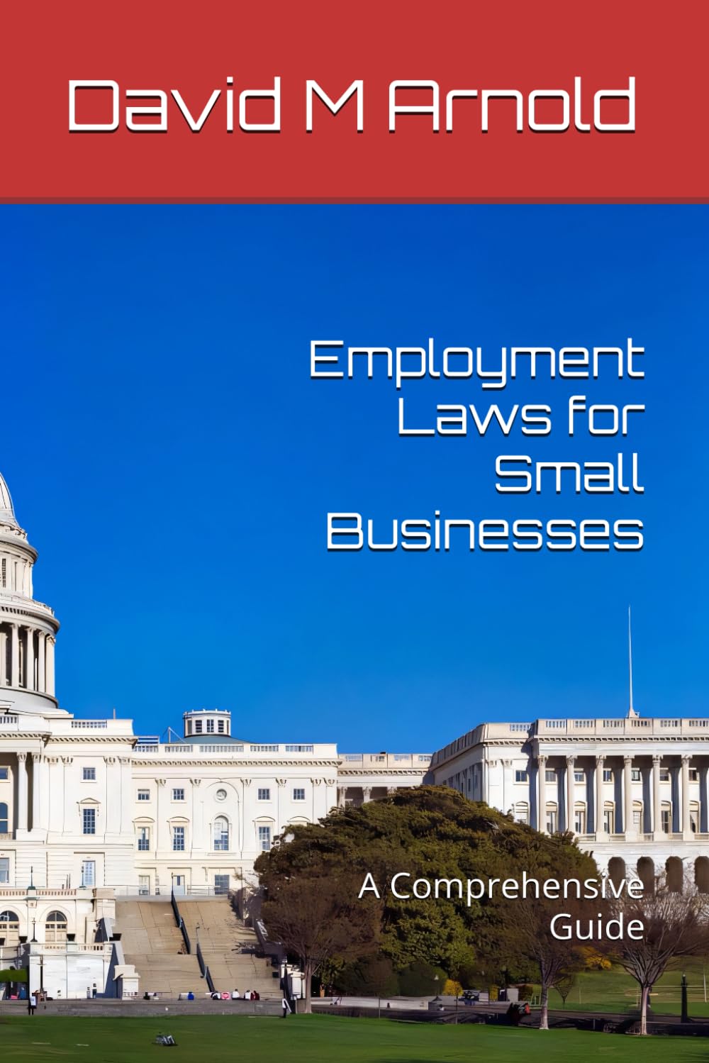 Employment Laws for Small Businesses: A Comprehensive Guide