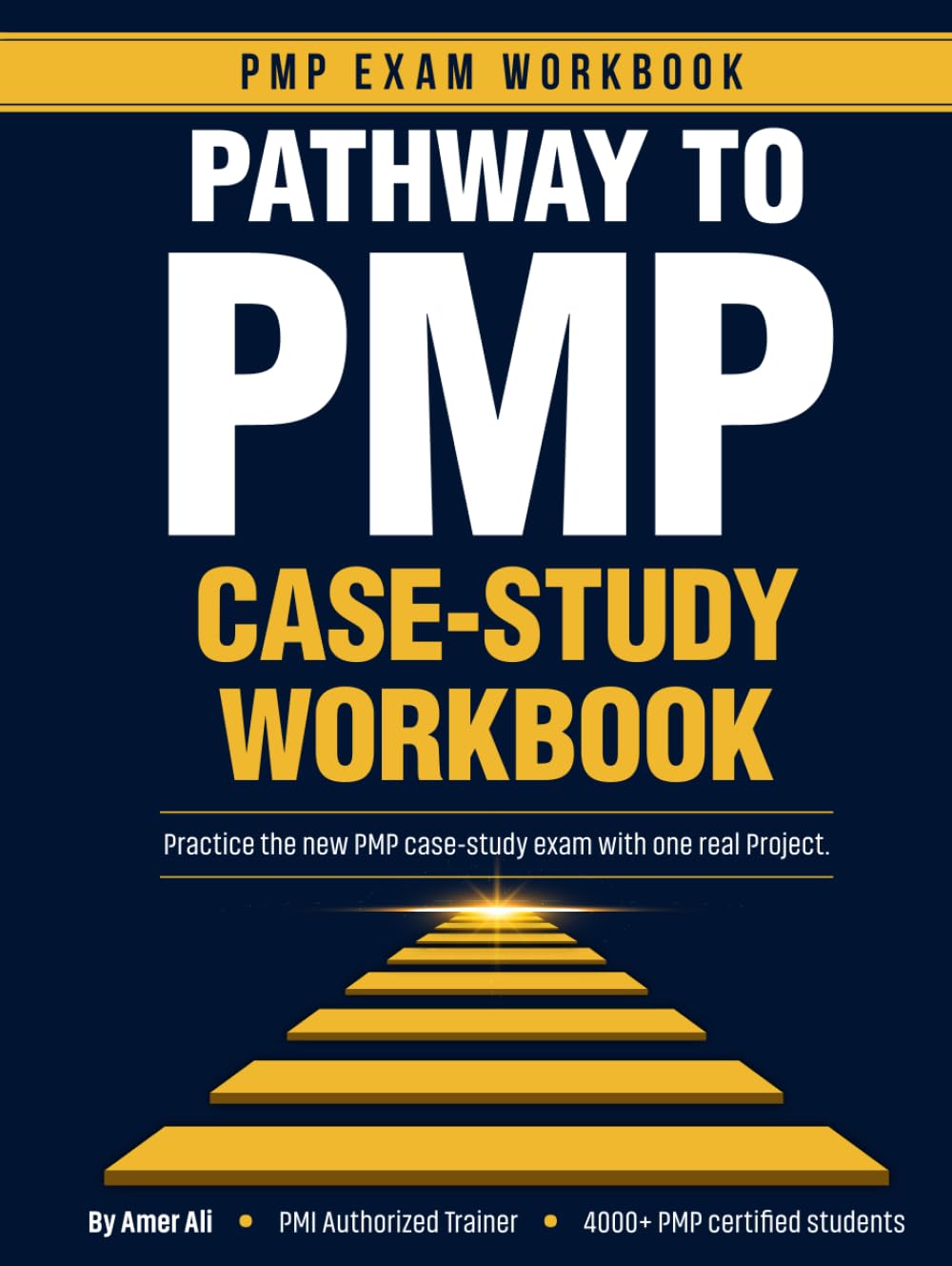 Pathway to PMP Workbook: PMP Case Study workbook
