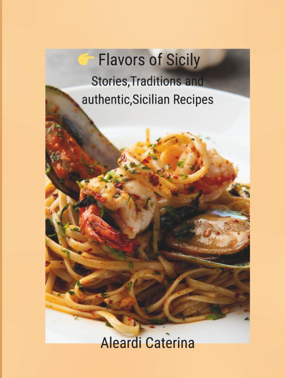 Flavor of Sicily: Stories,Traditions and authentic.Sicilian Recipes      Hardcover – Large Print, February 14, 2026