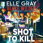 Cover of A Shot to Kill