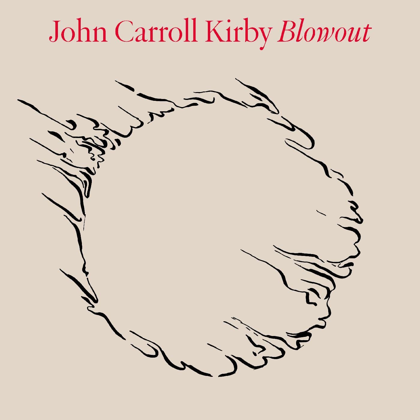 KIRBY, John Carroll - Blowout - Vinyl (limited gatefold 2xLP)