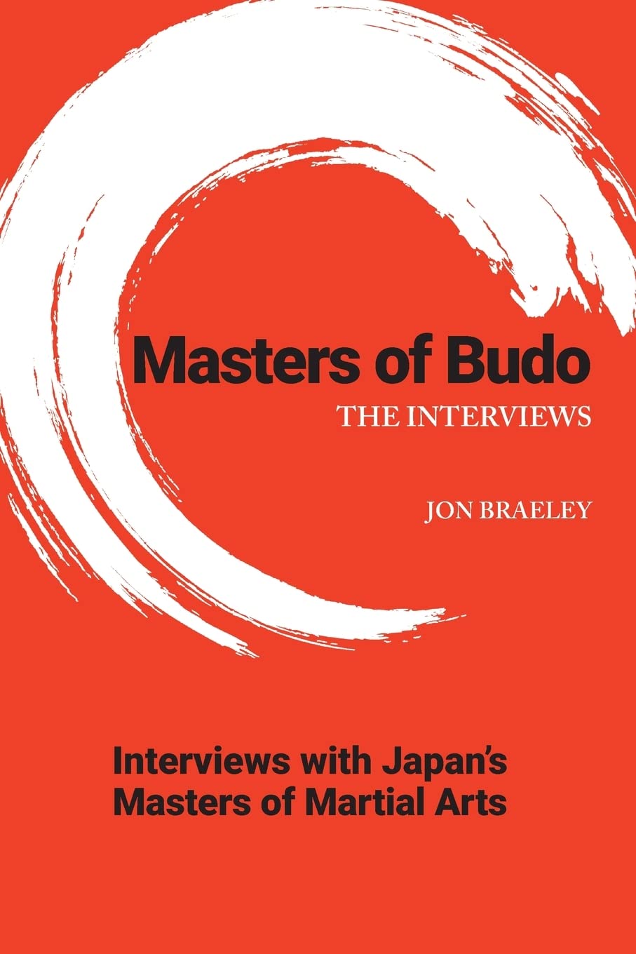Masters of Budo: The Interviews: 1 (Masters of Martial Arts)