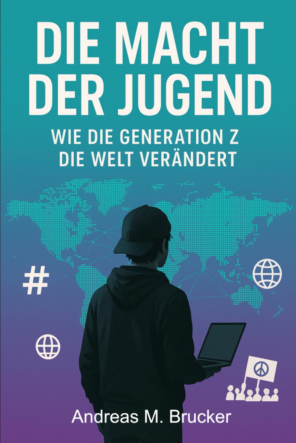 Die Macht der Jugend: Wie die Generation Z die Welt verändert (Homo Politicus)