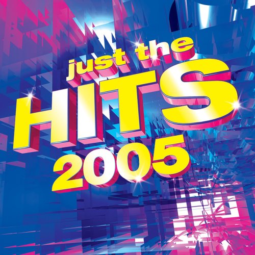 Just the Hits 2005