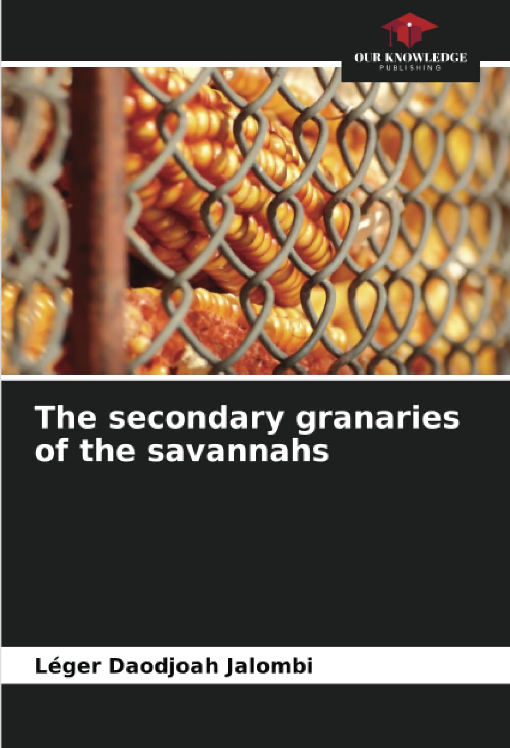 The secondary granaries of the savannahs