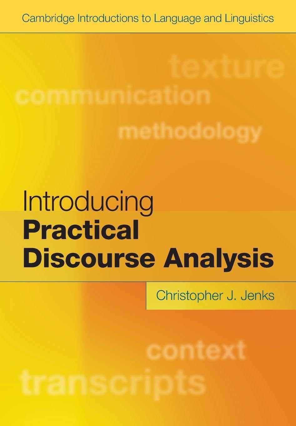 Introducing Practical Discourse Analysis (Cambridge Introductions to Language and Linguistics)