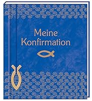 Meine Konfirmation - Erinnerungsalbum 3815741904 Book Cover