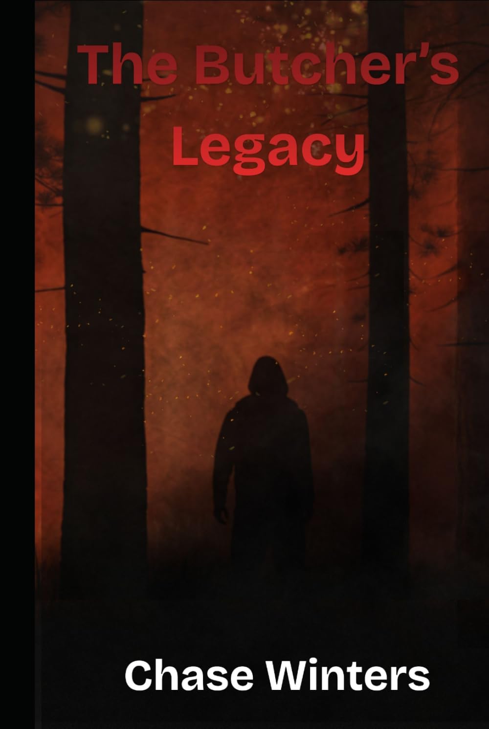 The Butchers Legacy (Rising from the Ashes series)
