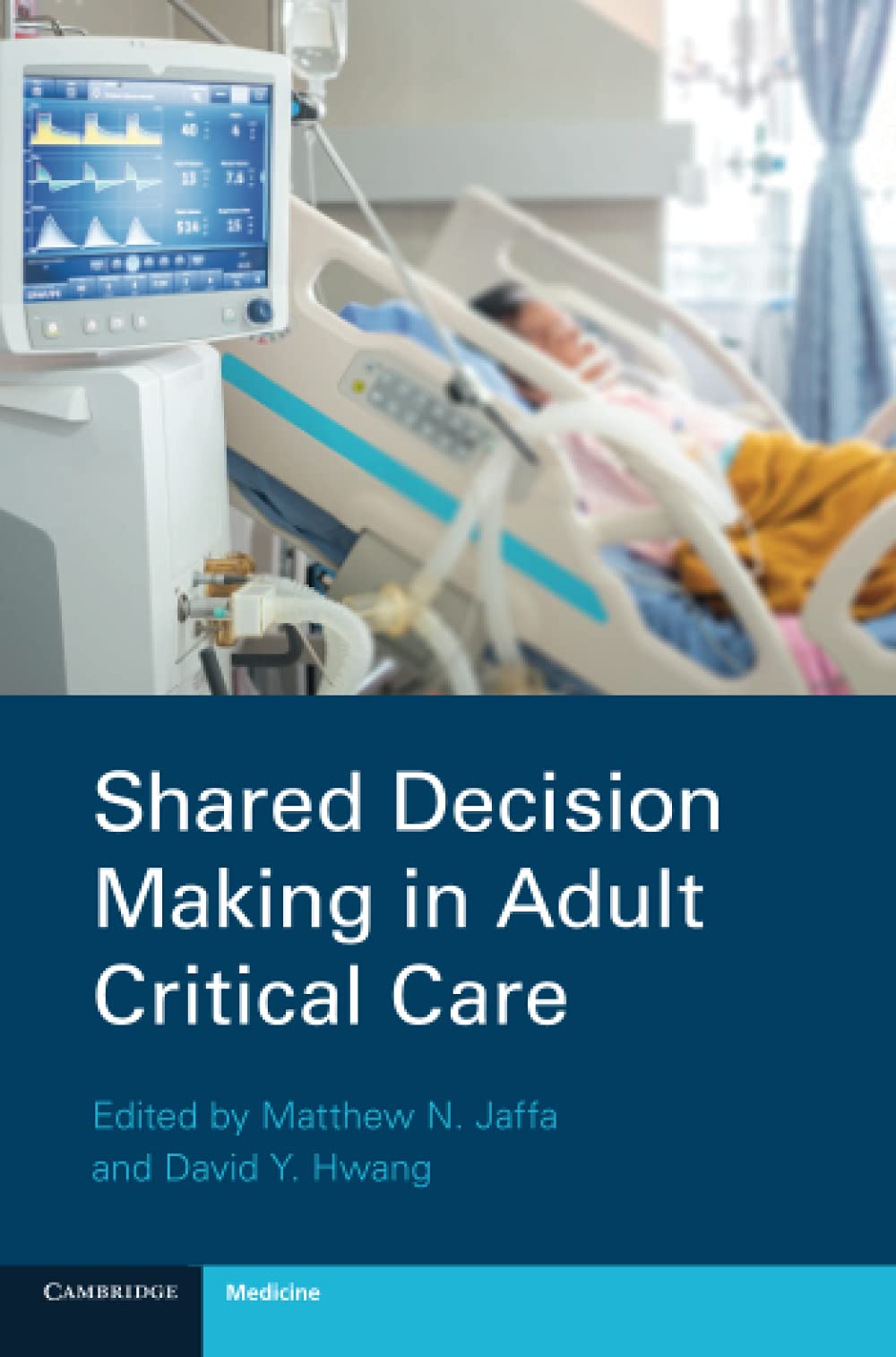 Shared Decision Making in Adult Critical Care by Matthew N. J... - 9781108735544