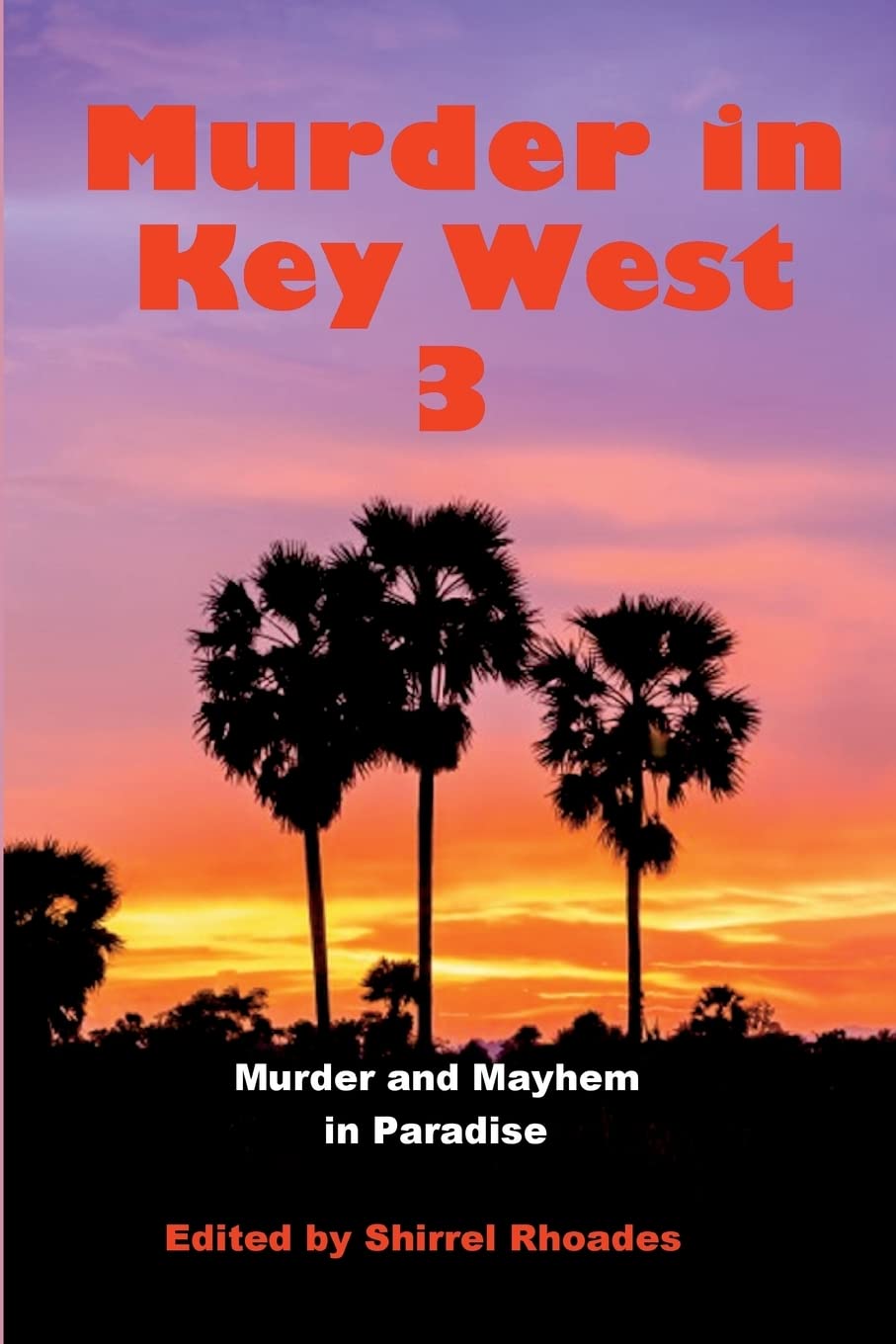 Murder in Key West 3 (Murder and Mayhem in Key West)