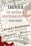 Norwich Murders & Misdemeanours