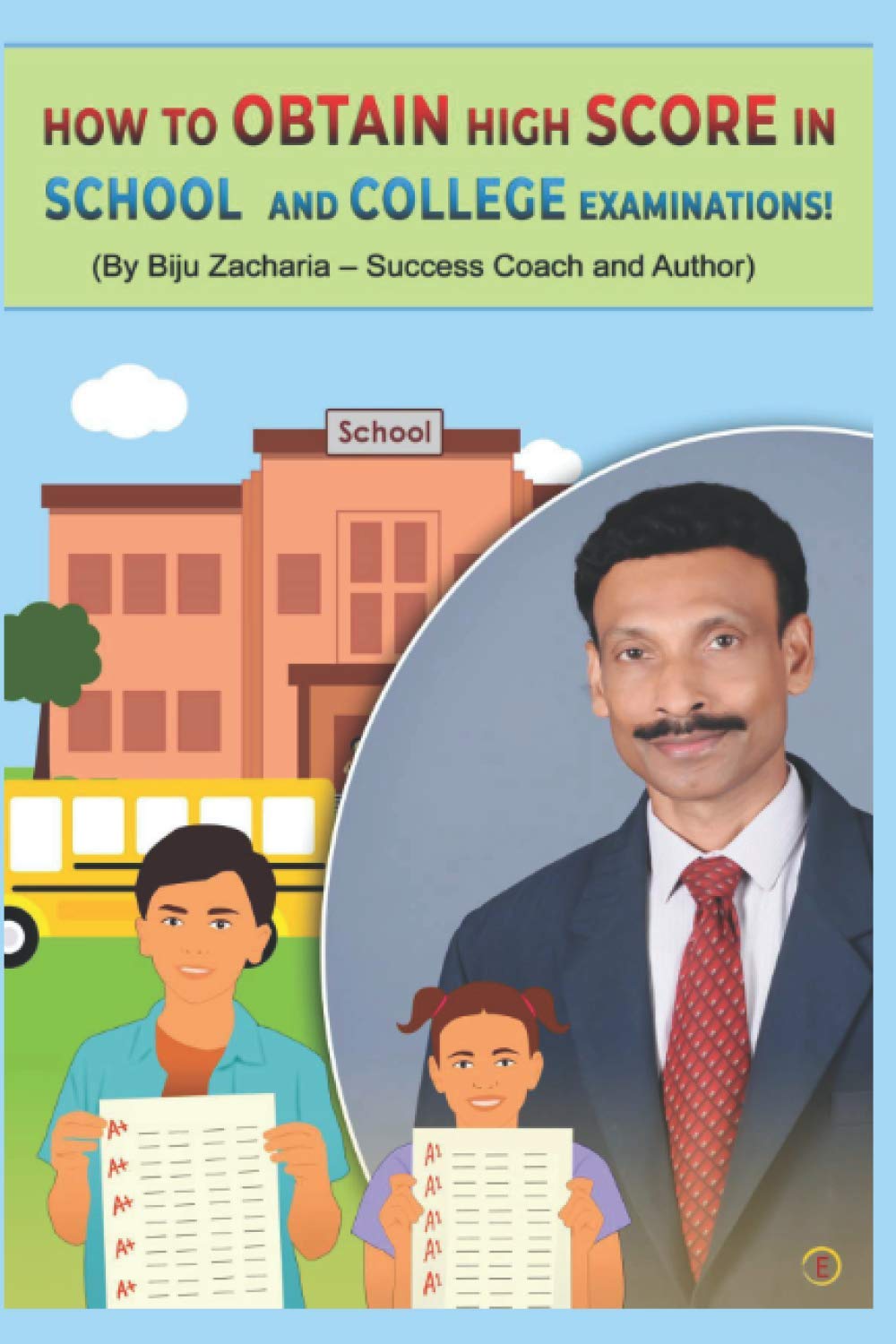 HOW TO OBTAIN HIGH SCORE IN SCHOOL AND COLLEGE EXAMINATIONS!