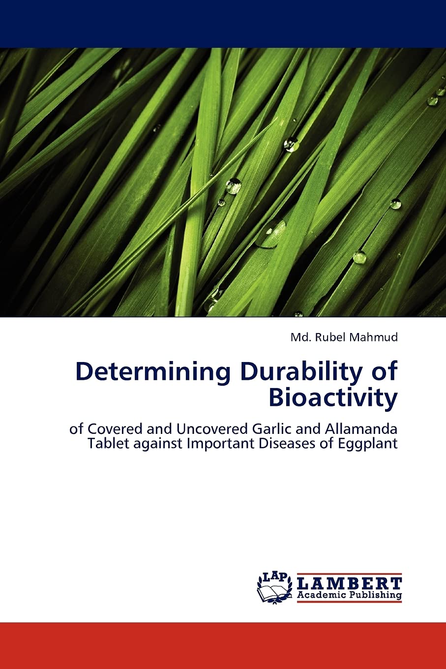 Determining Durability of Bioactivity