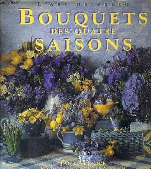 Hardcover Bouquets des Quatre Saisons [French] Book