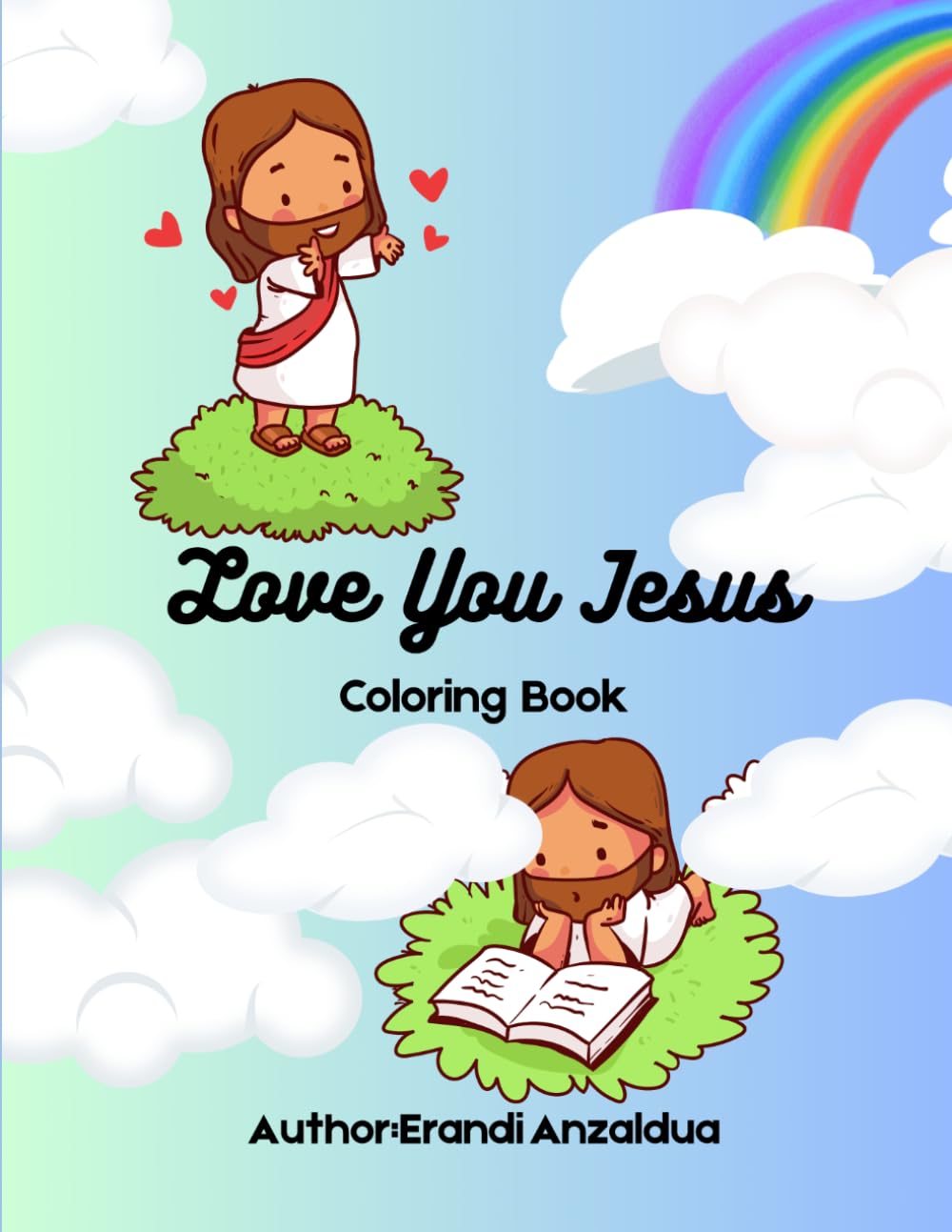 Love Jesus, Coloring Book.: Animated illustrations, a path to faith!