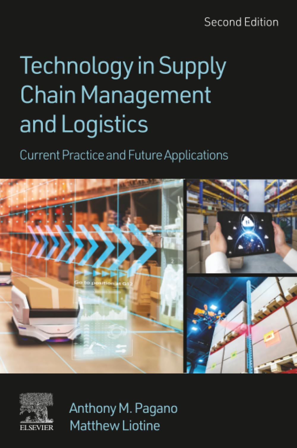 Technology in Supply Chain Management and Logistics: Current Practice and Future Applications