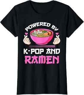 Powered by K-pop and Ramen Kpop Merchandise Gift T-Shirt