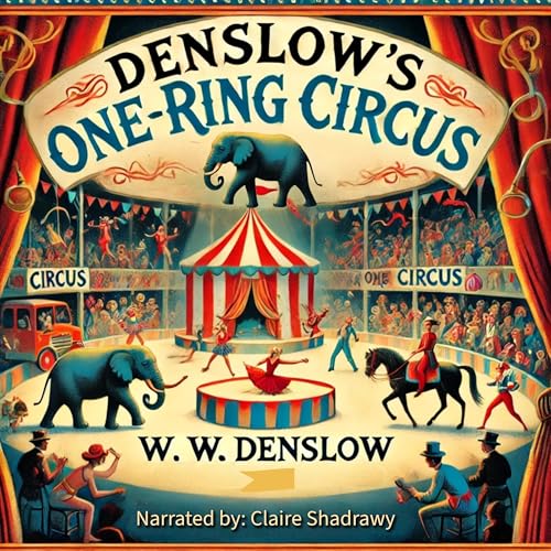 Denslow's One-Ring Circus by W. W. Denslow episode artwork