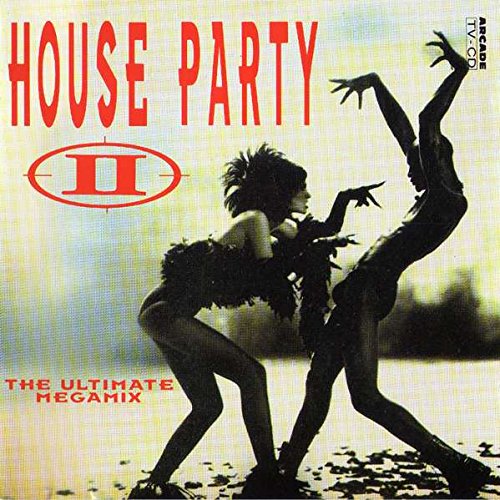 Various - House Party II - The Ultimate Megamix - Arcade - 88010101