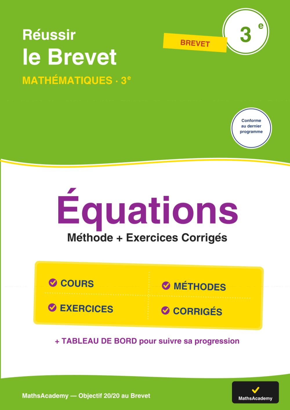 Équations 3e — Réussir le Brevet: Méthode + Exercices Corrigés · Préparation au DNB (Mathématiques 3e)