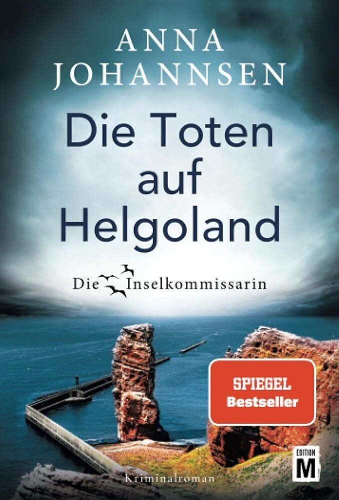 Die Toten auf Helgoland (Die Inselkommissarin) (German Edition)