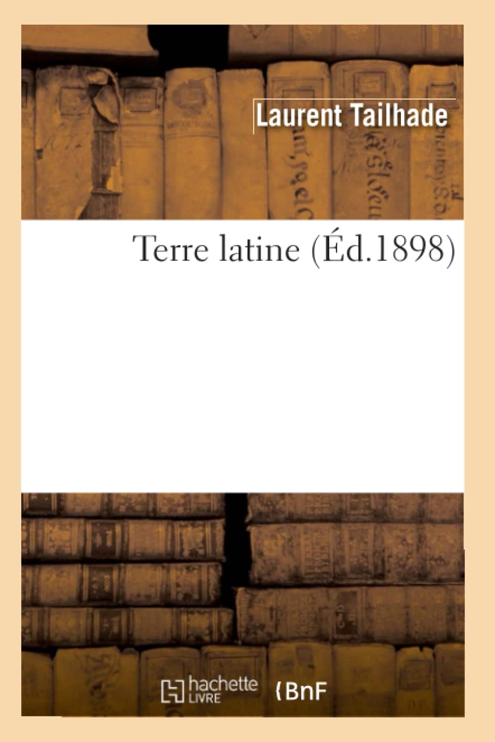 Terre Latine (Éd.1898)