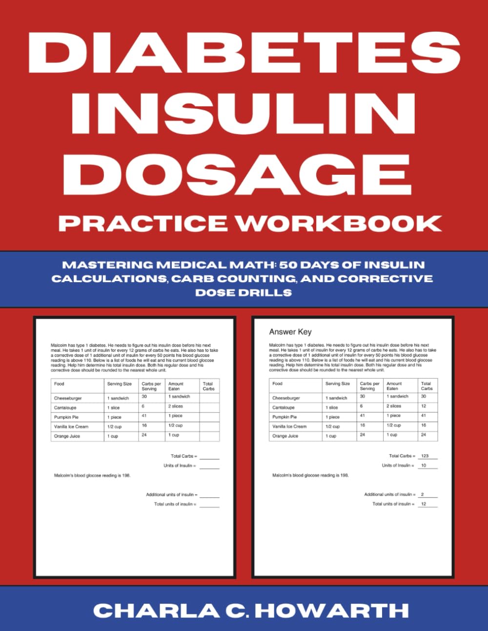 Diabetes Insulin Dosage Practice Workbook: Mastering Medical Math - 50 Days of Insulin Calculations, Carb Counting, and Corrective Dose Drills