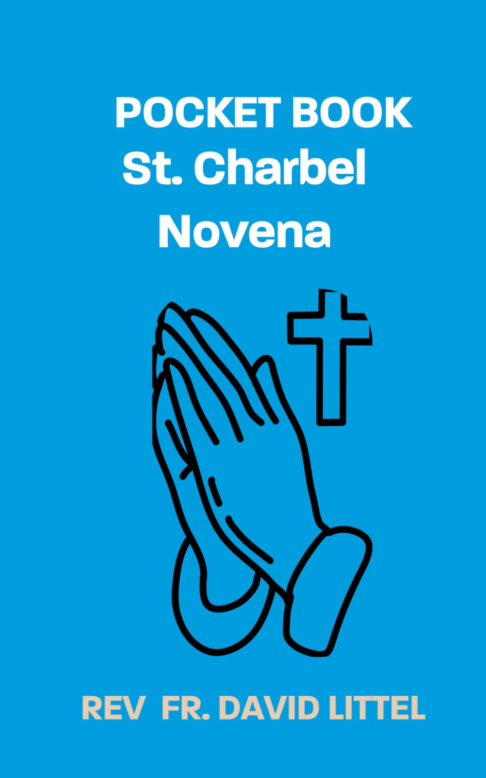 St. Charbel Novena: POCKET BOOK
