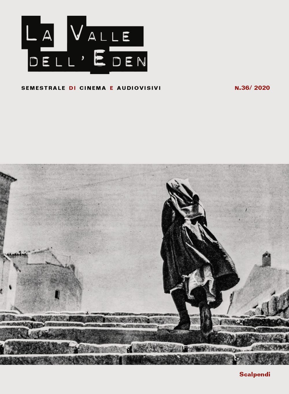 La Valle Dell'eden. Semestrale Di Cinema E Audiovisivi (Vol. 36) - 4