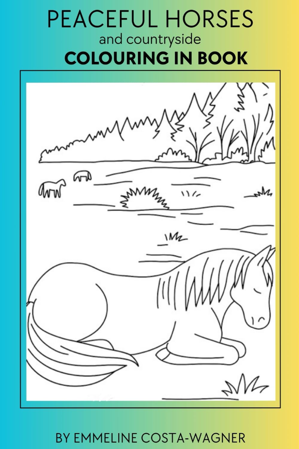 Peaceful horses and countryside: Colouring in book