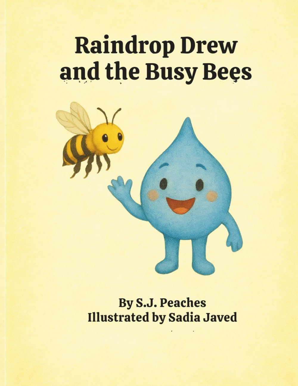 Raindrop Drew and the Busy Bees (Raindrop Drew Adventures)