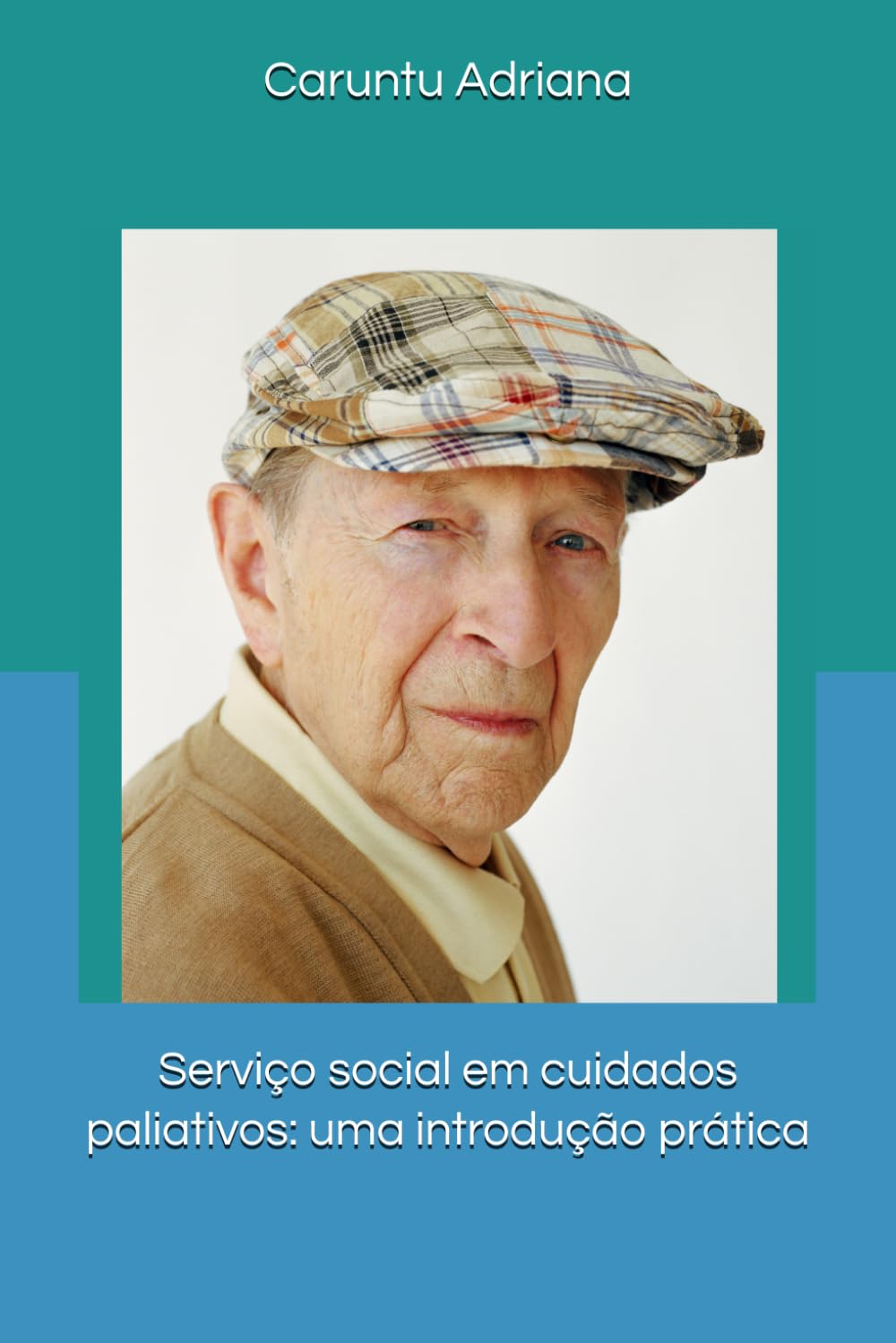 Serviço social em cuidados paliativos: uma introdução prática (Social work in palliative care)