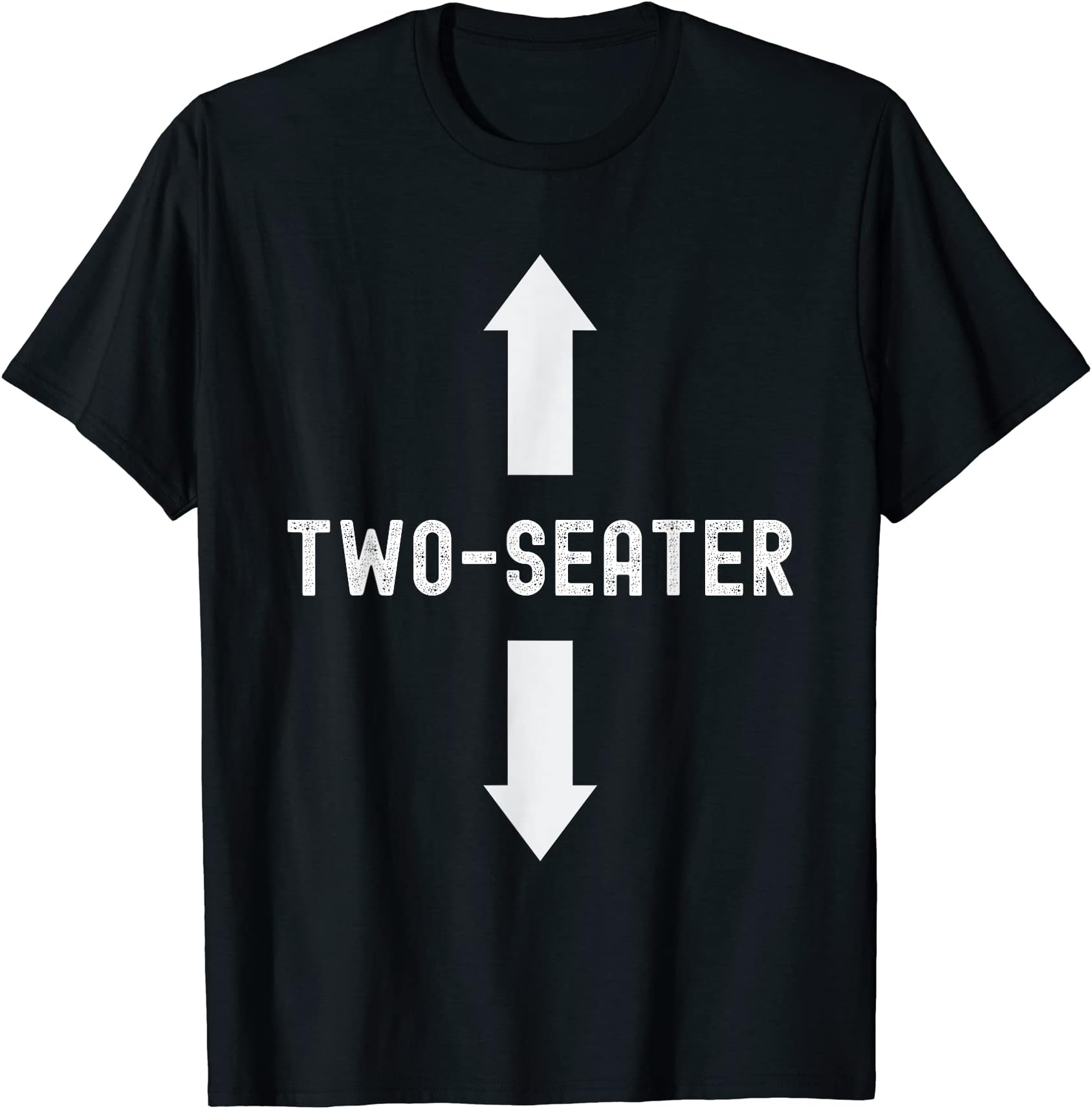Funny Naughty Adult Humor TeesTwo Seater With Arrows Pointing Up & Down Funny Adult Humor T-Shirt