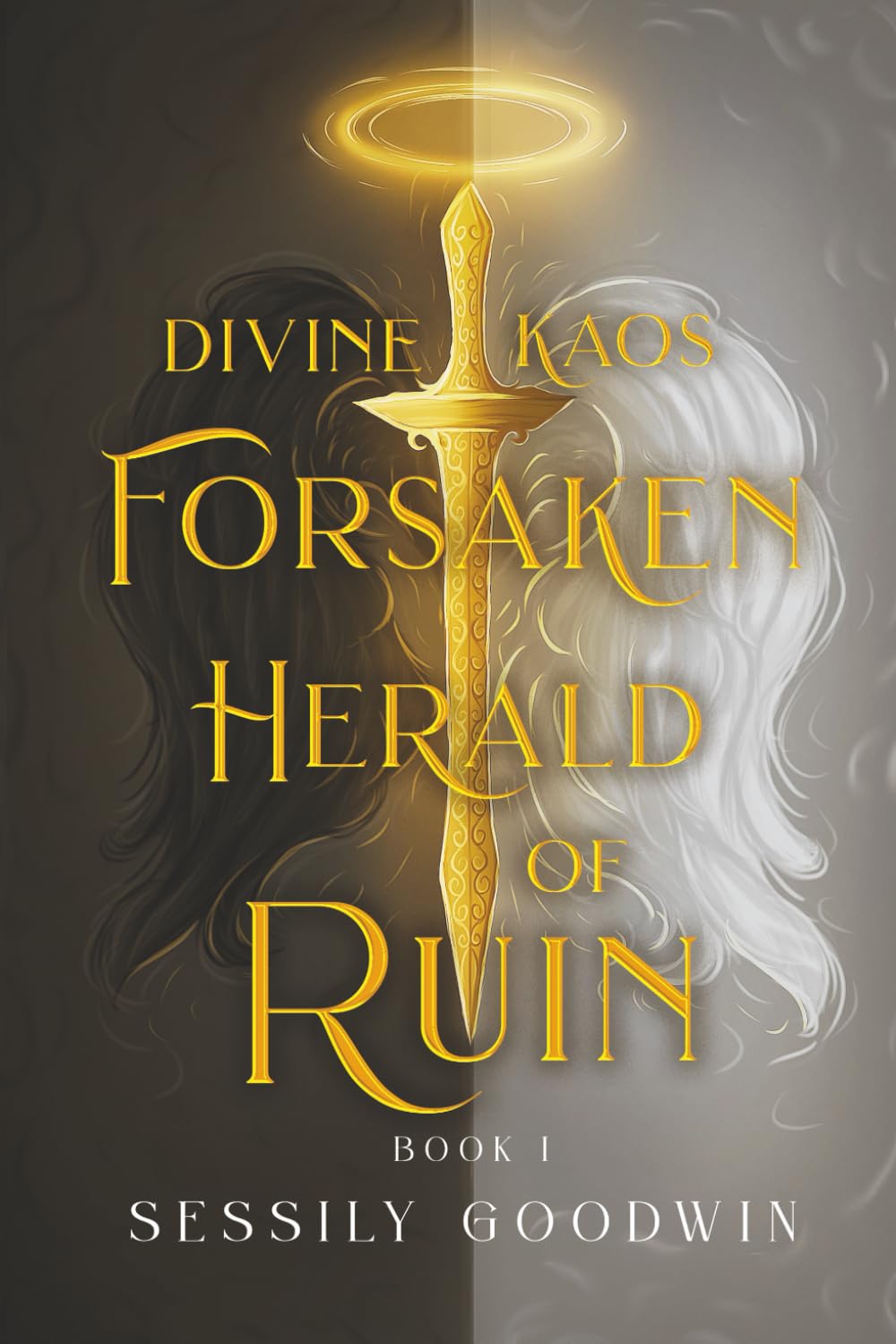 Divine Kaos Forsaken Herald of Ruin (Book 1 Divine Kaos series)