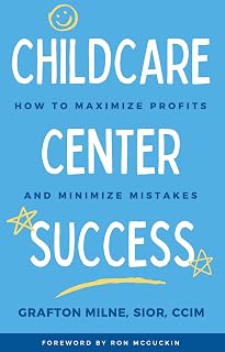 Childcare Center Success: How To Maximize Profits and Minimize Mistakes