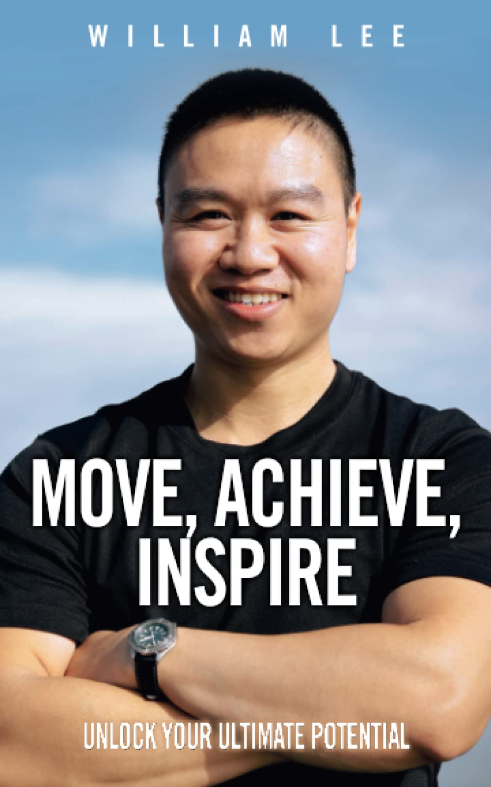 Move, Achieve, Inspire: Unlock Your Ultimate Potential