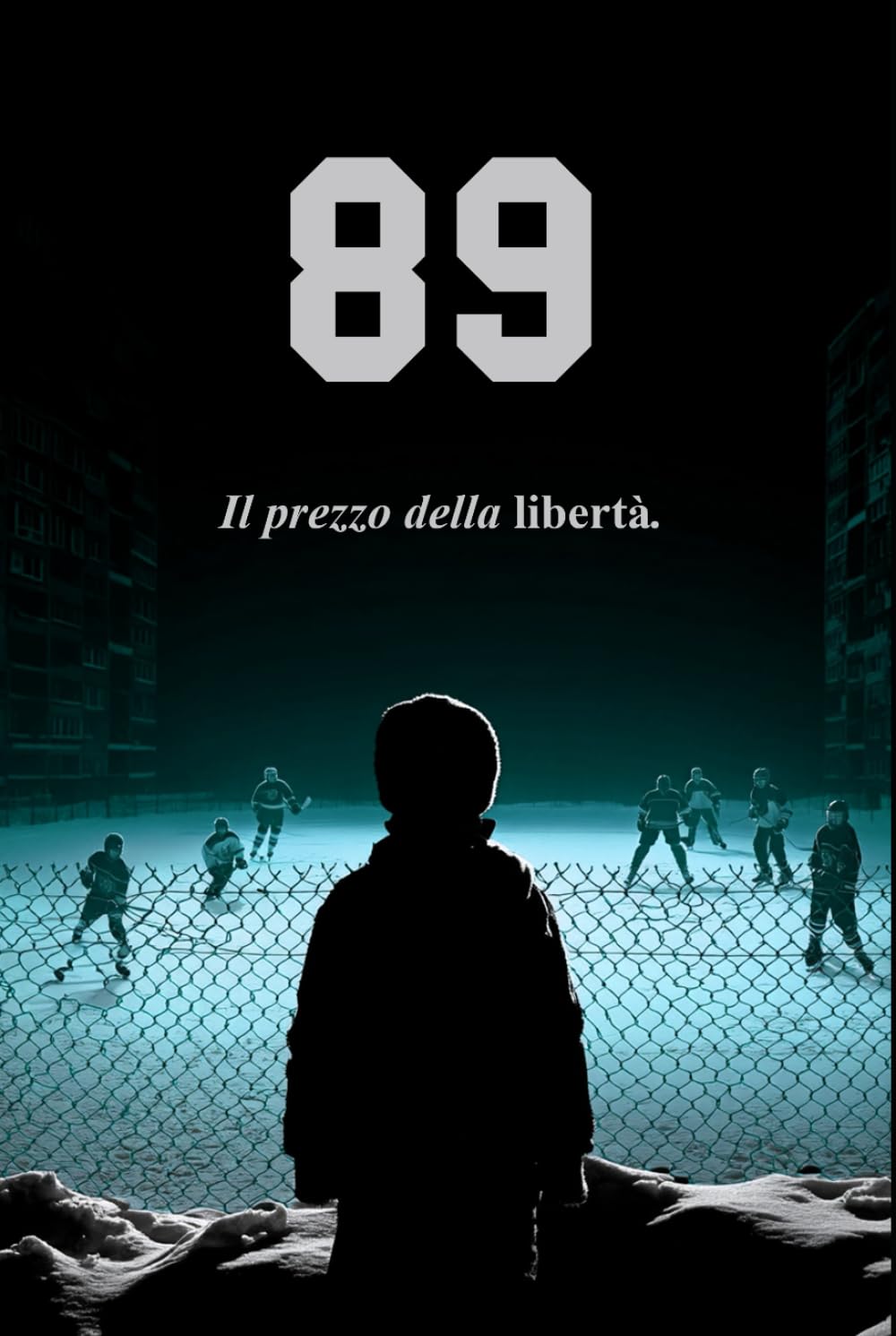 89: Il prezzo della libertà. (Collector Edition)