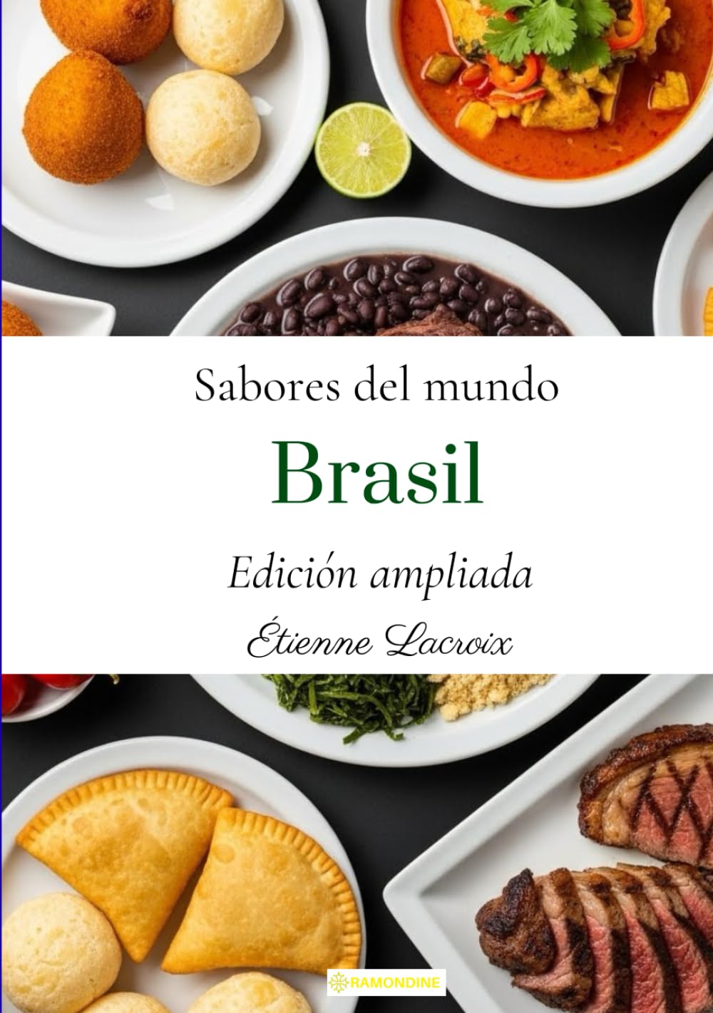 Sabores del mundo: Brasil (Edición ampliada)