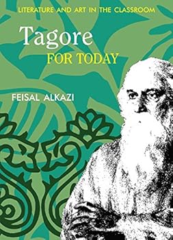 Paperback Tagore For Today: Literature And Art In The Classroom Book