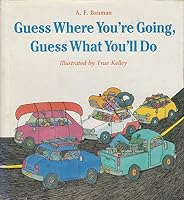 Guess Where You're Going, Guess What You'll Do 039550211X Book Cover
