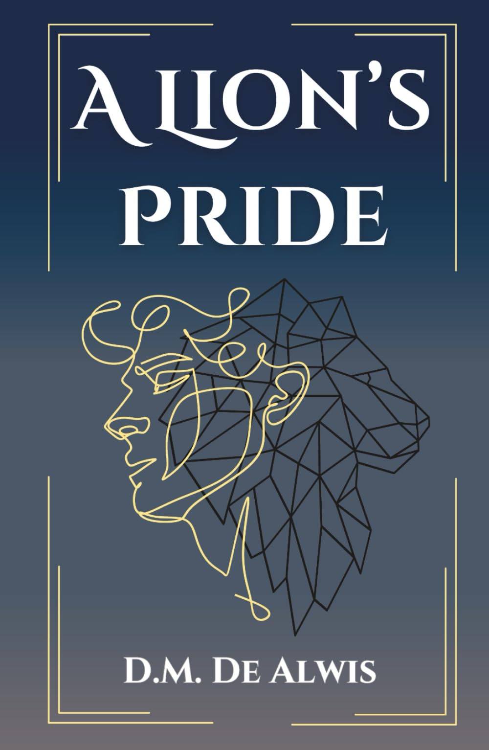 A Lion's Pride (Pawn of Samsara Duology)