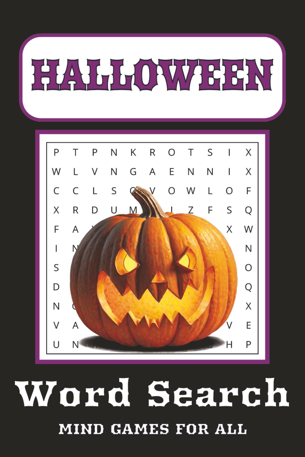 Halloween Word Search Puzzle Book: Word Searched with Easy to Read Print about Ghosts, Witches, and Pumpkins and More | 6 x 9 inches, 110 Pages | 50+