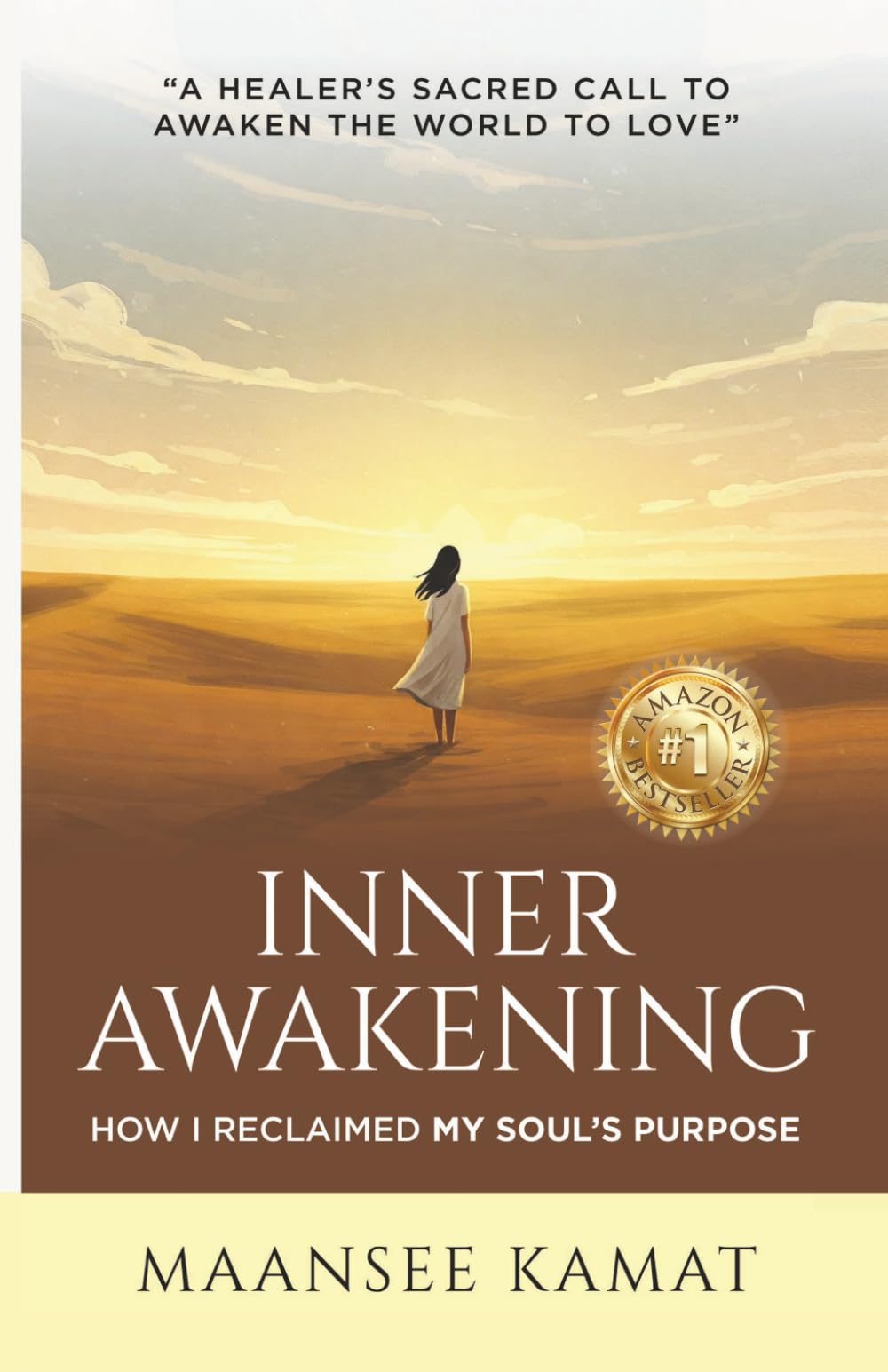 INNER AWAKENING: How I Reclaimed My Soul’s Purpose