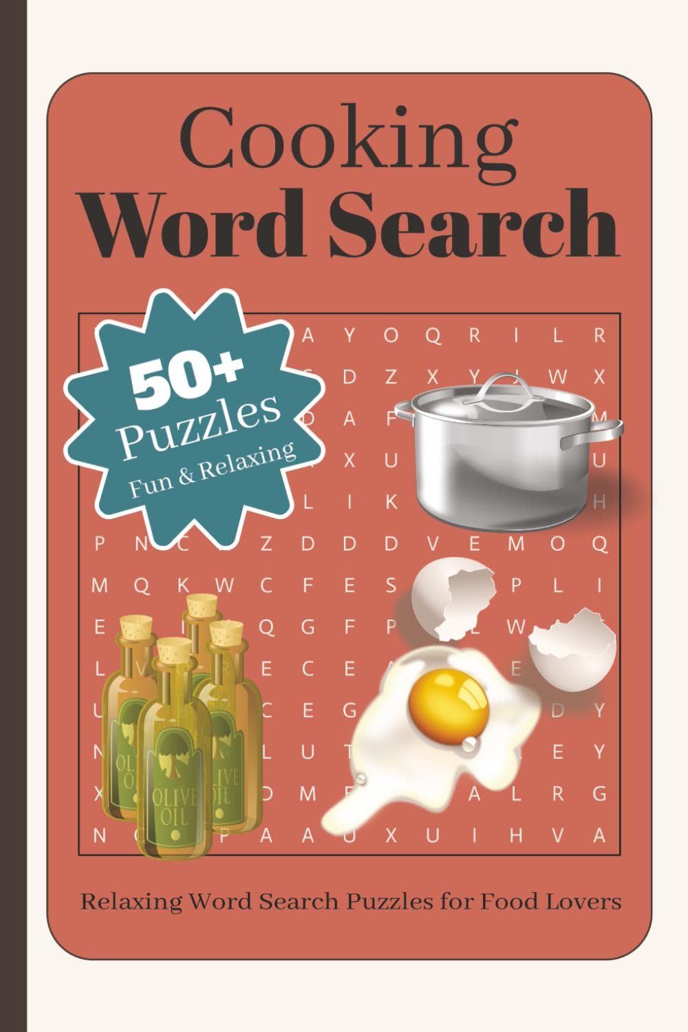 Cooking Word Search Puzzle Book: Word Searches with Easy to Read Print about Cooking, Baking, Recipes and More | 6x9 inches, 110 pages | 50+ Puzzles ... Gift for Relaxation, Vacations, and Holidays