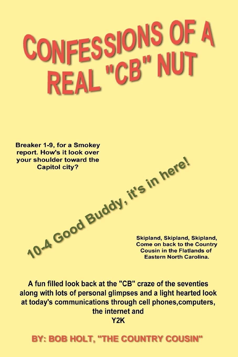 Confessions of a Real CB Nut : le livre idéal pour passionnés de radio