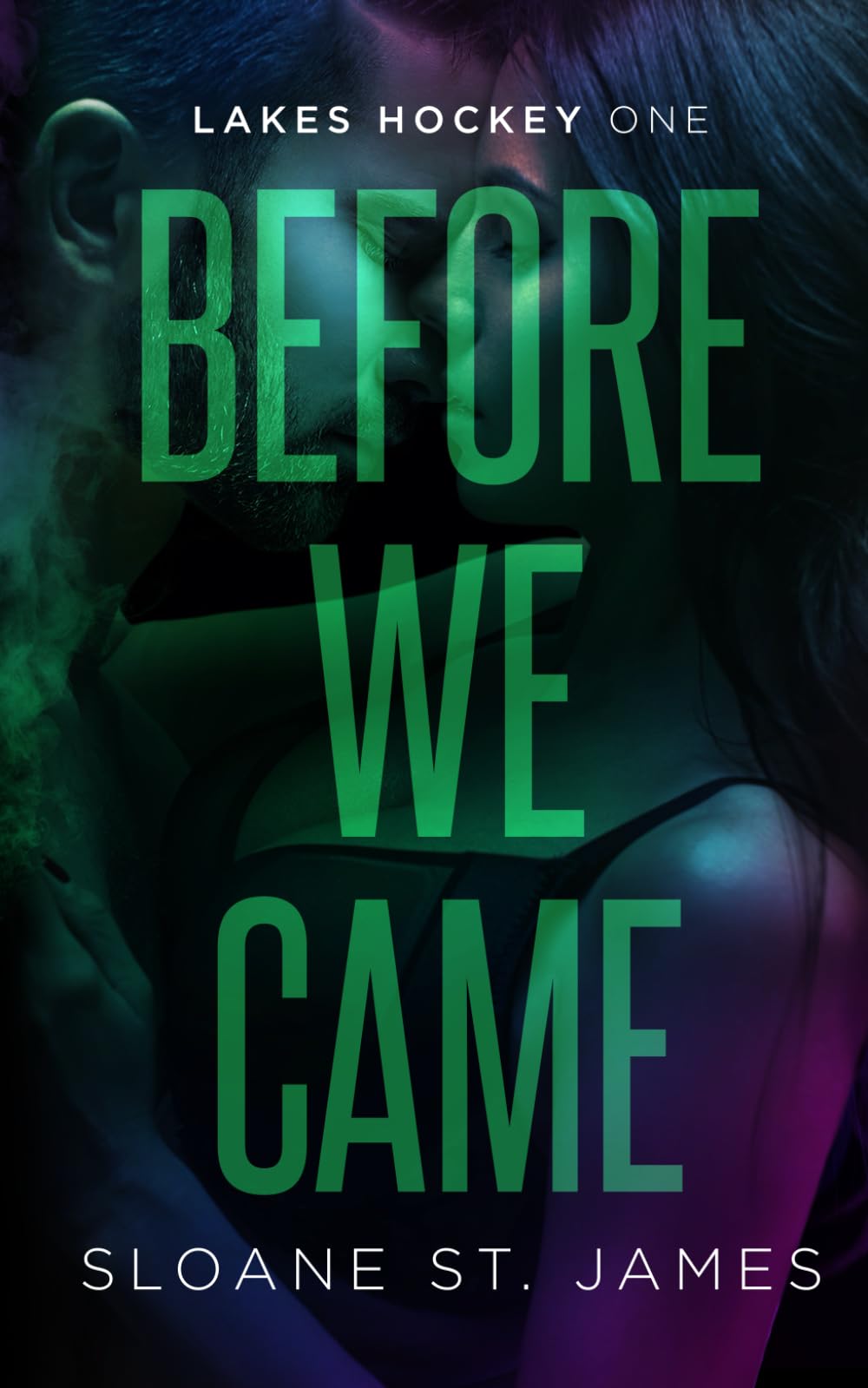 Before We Came: A Second Chance Hockey Romance (Lakes Hockey Book 1) (Lakes Hockey Series, Band 1)