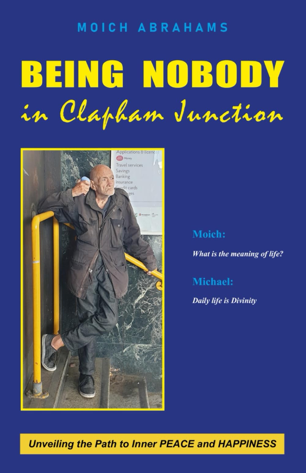 Being Nobody In Clapham Junction: Unveiling the Path to Inner Peace and Happiness