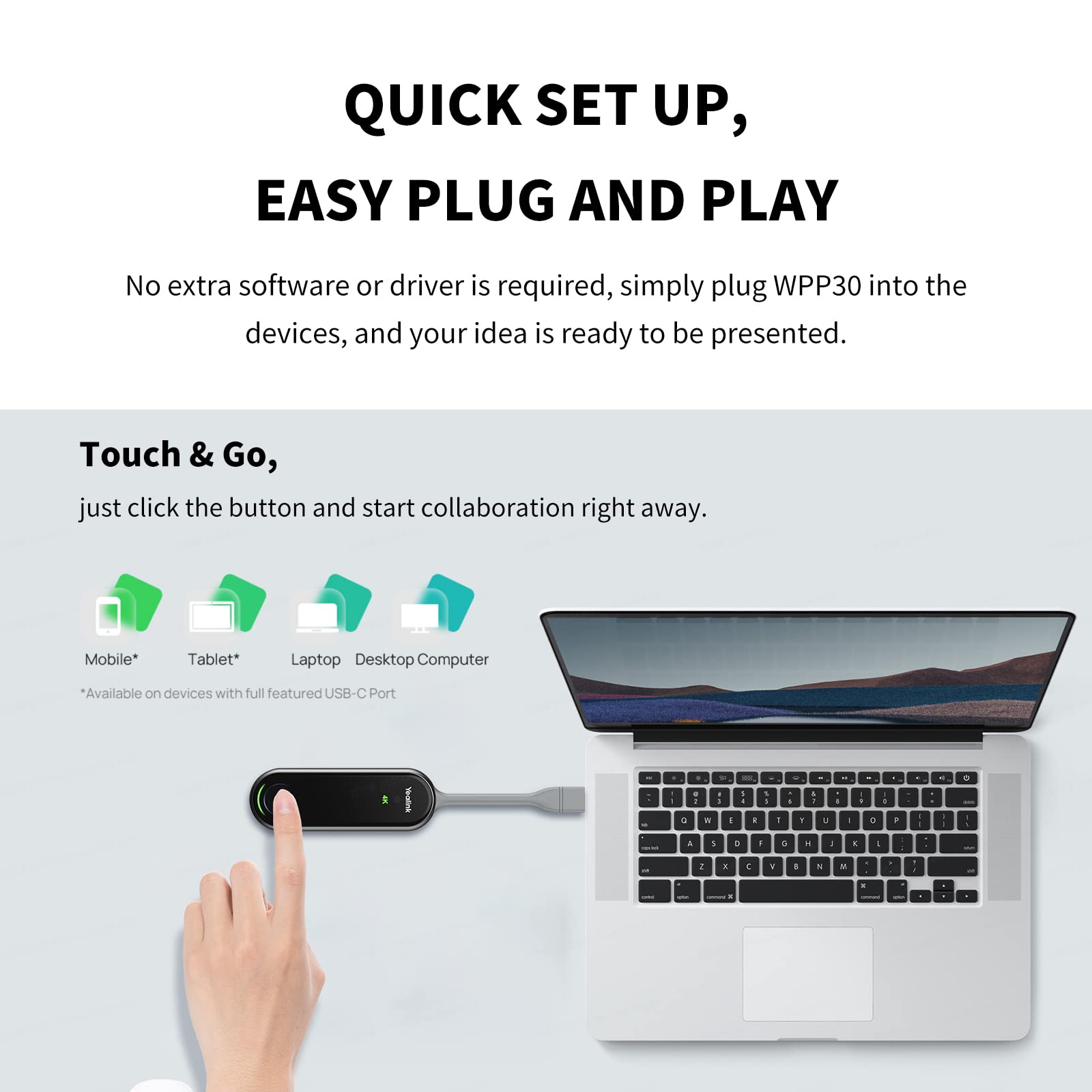 Yealink WPP30 - Pod di Presentazione Wireless Compatibile Con RoomCast / A20 / A30 / MeetingBoard, 4K/30 FPS Plug & Play, Fino a 4 Schermi