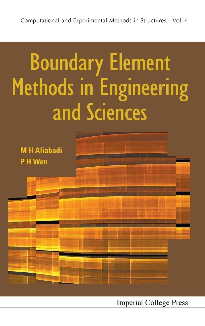 Boundary Element Methods in Engineering and Sciences (Computational and ...