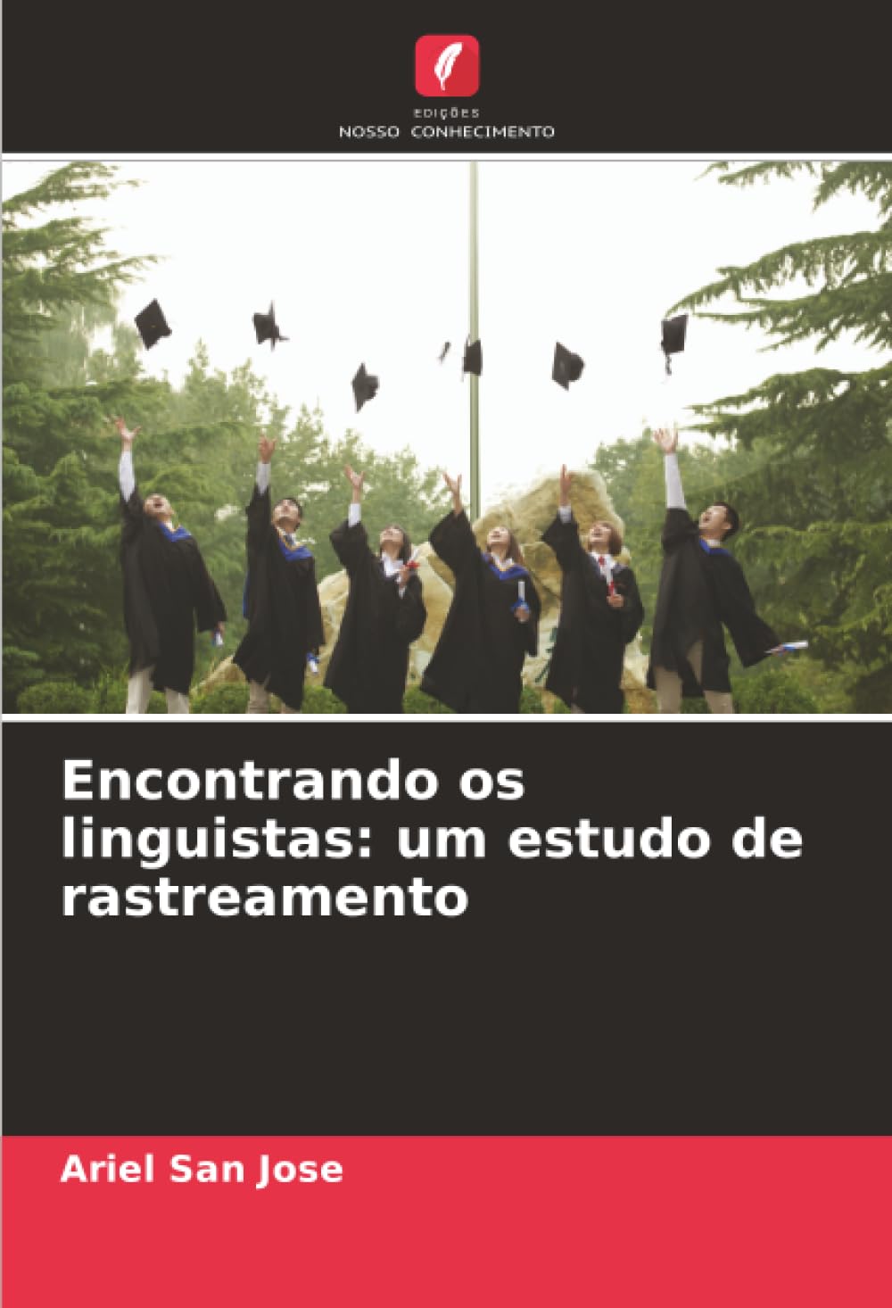 Edições Nosso Conhecimento Encontrando Os Linguistas: Um Estudo De Rastreamento